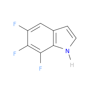 5,6,7-三氟-1H-吲哚