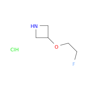3-(2-氟乙氧基)氮杂环丁烷盐酸盐